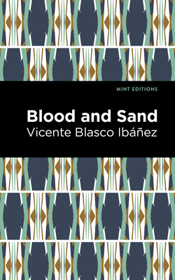 Libro Blood And Sand - Ibã¡ã±ez, Vincente Blasco