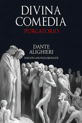 Divina Comedia. Purgatorio / Pasta Dura (edición Bilingüe)