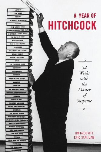 A Year Of Hitchcock 52 Weeks With The Master Of Suspense