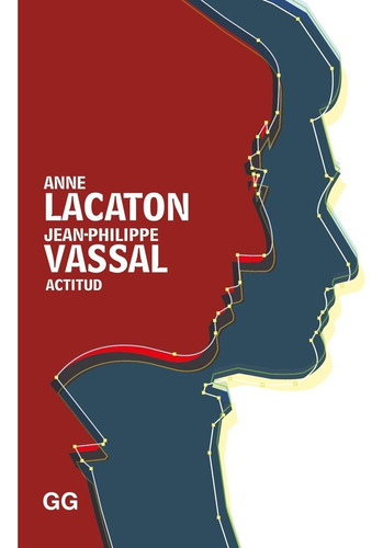 Actitud / Anne Lacaton - Jean-philippe Vassal