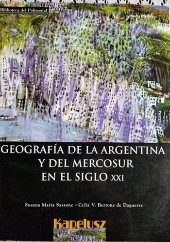 Geografía De La Argentina Y Mercosur En Siglo Xxi Impecable