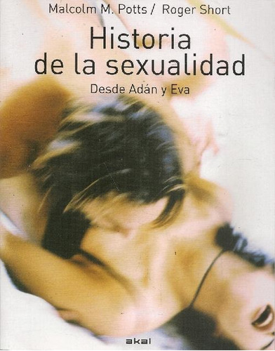 Libro Historia De La Sexualidad Desde Adán Y Eva De Malcolm