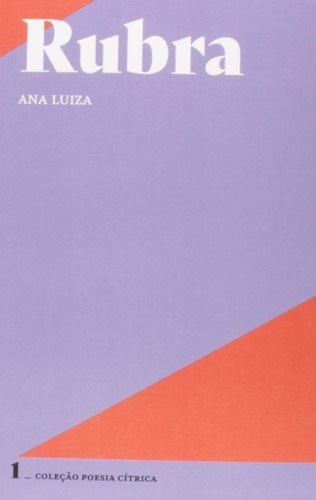 Rubra: Não Aplica, De Luiza, Ana. Editora Laranja Original, Capa Mole, Edição 1 Em Português, 2020