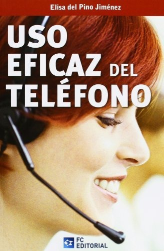Uso Eficaz Del Telefono 2013  - Pino Jimenez Elisa Del
