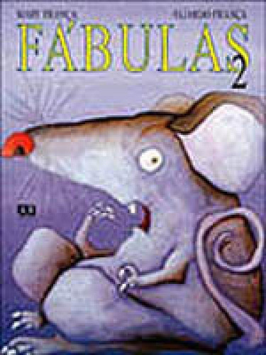 Fábulas 2, De Eliardo Franca\mary Franca. Editora Ática, Capa Mole, Edição 8ª Edição - 2000 Em Português