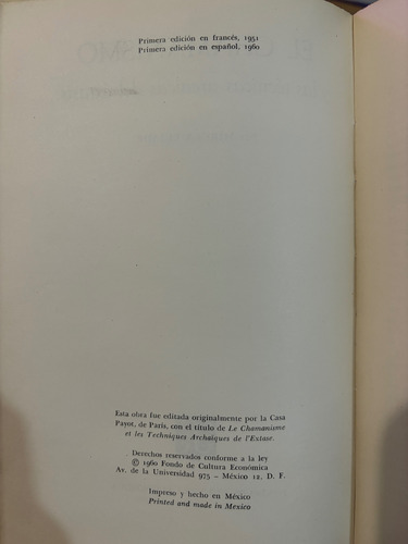 El Chamanismo. Mircea Eliade. Primera Edición, 1960. (Usado)