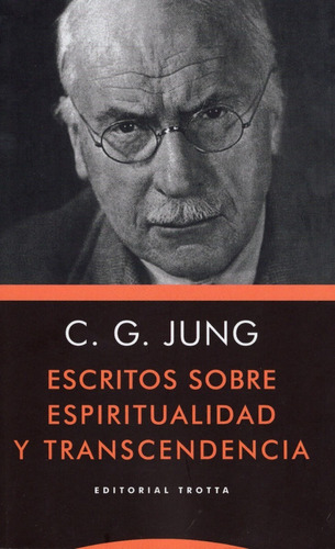 Libro: Escritos Sobre Espiritualidad Y Transcendencia / Jung