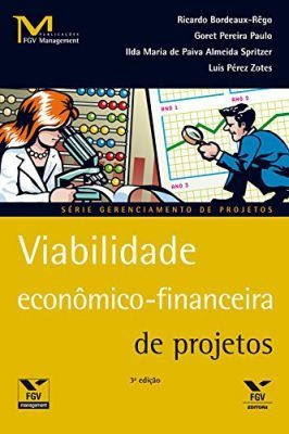 Viabilidade Econômico - Financeira De Projetos