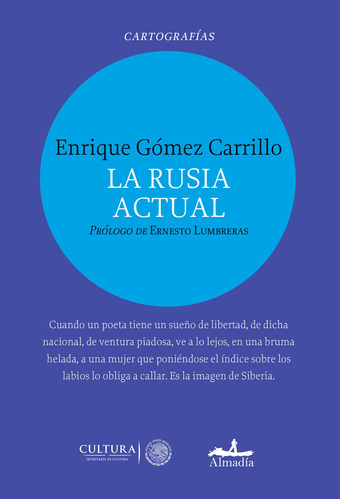 La Rusia actual, de Gómez Carrillo, Enrique. Editorial Almadía, tapa blanda en español, 2016