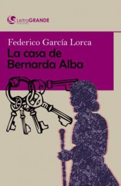 Libro La Casa De Bernarda Albade Letra Grande