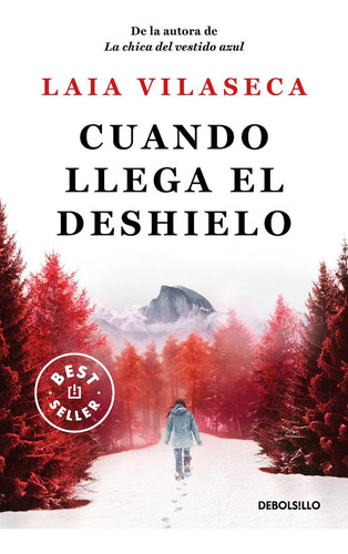 Libro Cuando Llega El Deshielo - Laia Vilaseca