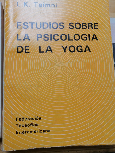 Estudios Sobre La Psicología De La Yoga I. K. Taimni