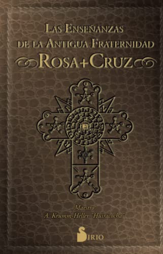 Enseñanzas De La Antigua Fraternidad Rosacruz -campaña 6 95-