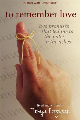 Libro To Remember Love, Two Promises That Led Me To The N...