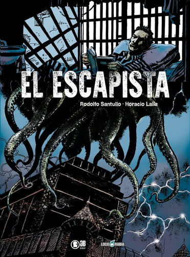El Escapista - Horacio Lalia / Rodolfo Santullo - Es