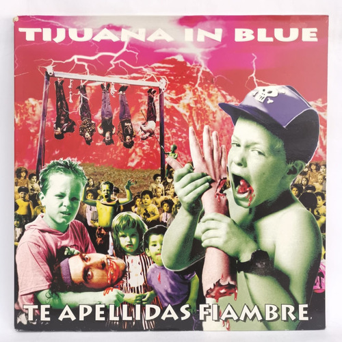 Tijuana In Blue Te Apellidas Fiambre Vinilo Español