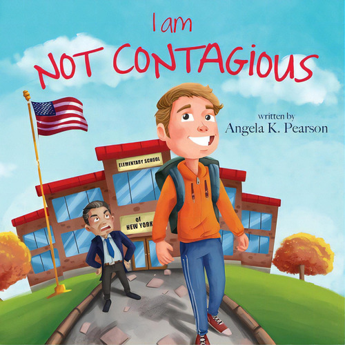 I Am Not Contagious, De Pearson, Angela K.. Editorial Lightning Source Inc, Tapa Blanda En Inglés
