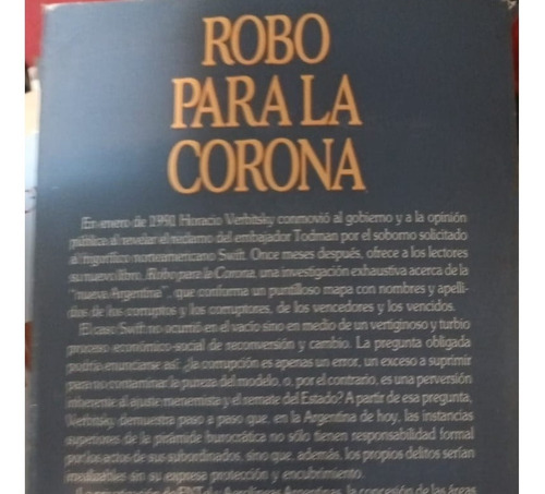 Robo Para La Corona - Horacio Verbitsky (Usado)