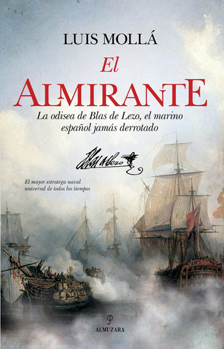 Almirante El, De Molla Luis. Editorial Almuzara Editorial En Español