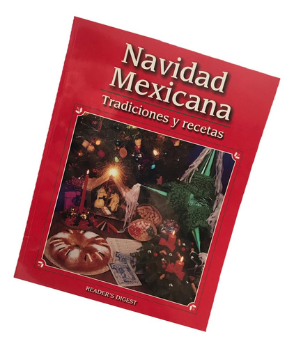 Navidad Mexicana Tradiciones Y Recetas Readers Digest 