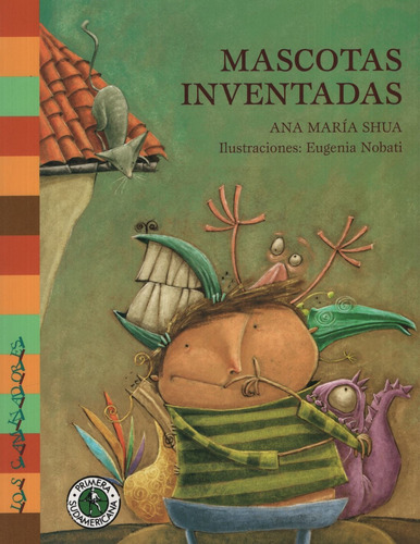 Mascotas Inventadas - Los Caminadores - Ana Maria Shua, de Shua, Ana María. Editorial Sudamericana, tapa blanda en español, 2008