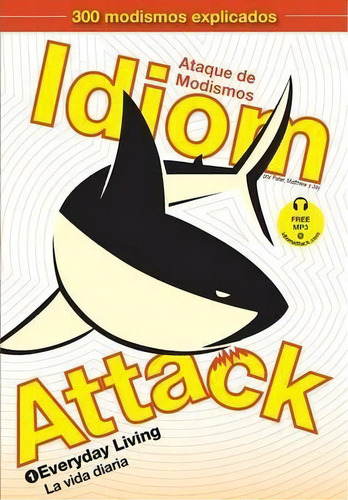 Idiom Attack, Vol. 1, De Jay Douma. Editorial Exile Press Llc, Tapa Blanda En Inglés