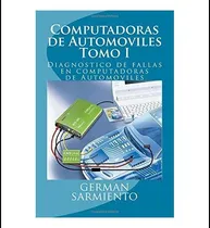 Comprar Libro: Computadoras De Automoviles: Diagnostico De Fallas En