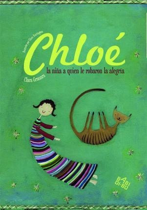 Chloé, La Niña A Quien Le Robaron La Alegría - C (importado)