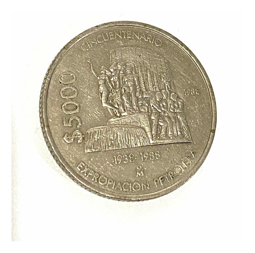 Moneda Cincuentario Ex-propiacion Petrolera 1938-1988 5000