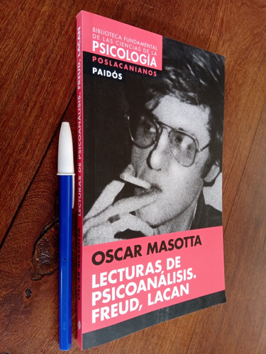 Lecturas De Psicoanálisis Freud Lacan - Oscar Masotta