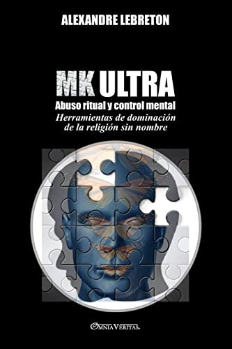 Libro : Mk Ultra - Abuso Ritual Y Control Mental...