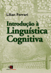 Libro Introducao A Linguistica Cognitiva De Ferrari Lilian