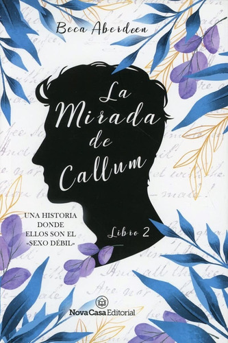 La Mirada De Callum 2