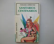 Comprar Sanitarios Centenarios - Fernando Sorrentino