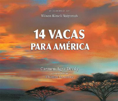 Libro 14 Vacas Para America - Carmen Agra Deedy