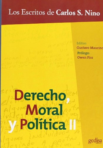 Derecho, Moral Y Política Ii - Carlos S. Nino