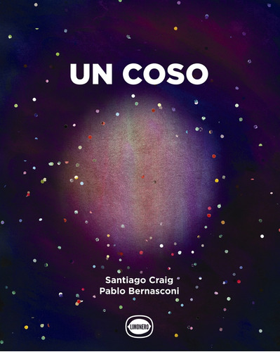 Un Coso - Santiago Craig/ Pablo Bernasconi