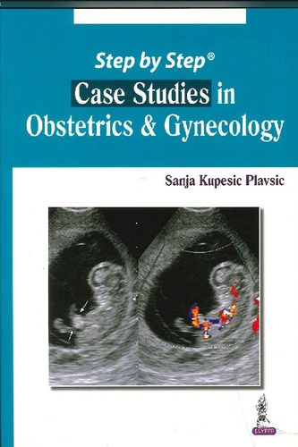 Libro Case Studies In Obstetrics & Gynecology De Sanja Kupes