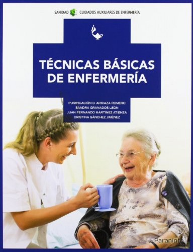 Tecnicas Basicas De Enfermeria - Arriaza Granados Martinez S