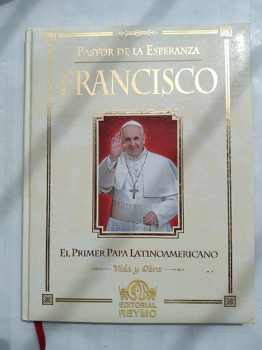 Libro Dedicado A La Vida Del Papa Francisco