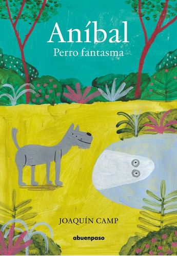 Libro: Aníbal: Perro Fantasma (spanish Edition)