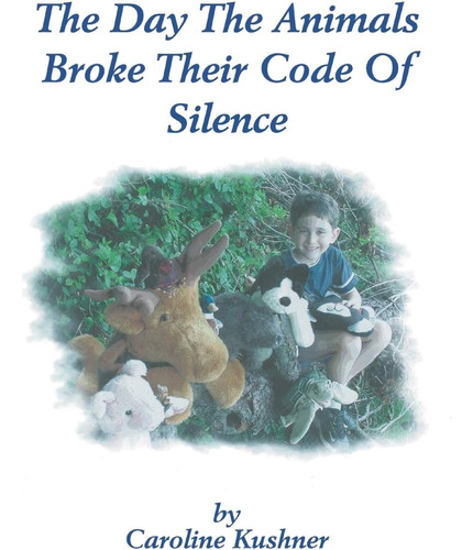 Libro: The Day The Animals Broke Their Code Of Silence (engl