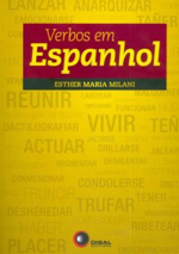 Verbos Em Espanhol, De Milani, Esther Maria. Disal Editora, Capa Mole, Edição 1ª Edição - 2012 Em Português