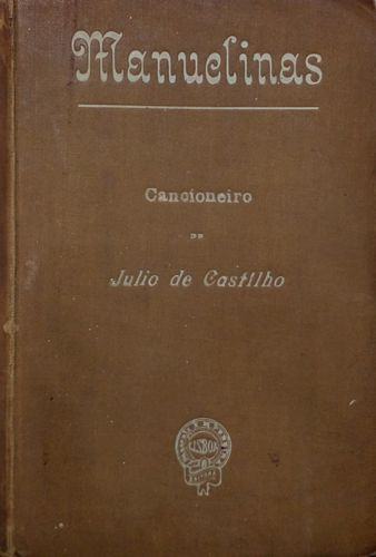 Livro Manuelinas Cancioneiro - Castilho, Julio [1918]