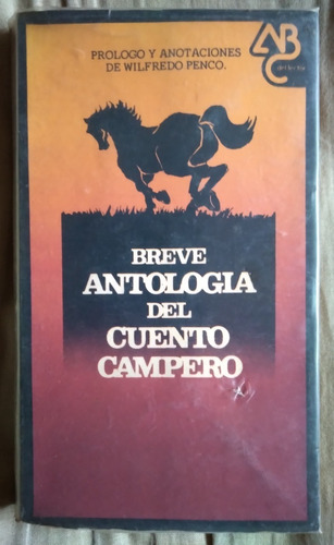 Breve Antología Del Cuento Campero Wilfredo Penco Compilador