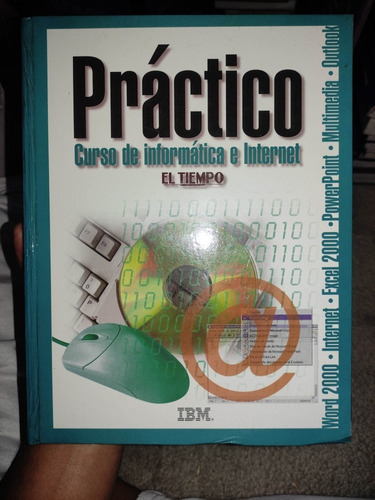 Práctico - Curso De Informática E Internet - El Tiempo 