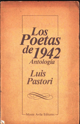 Los Poetas De 1942 Antologia