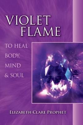 Libro Violet Flame : To Heal Body, Mind And Soul - Elizab...