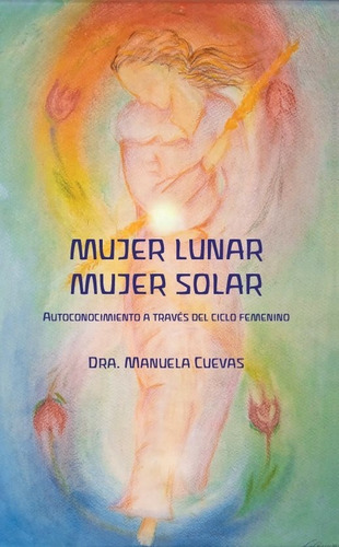 Libro Mujer Lunar, Mujer Solar