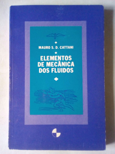 Elementos De Mecanica Dos Fluidos